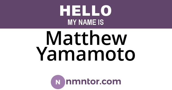 Matthew Yamamoto