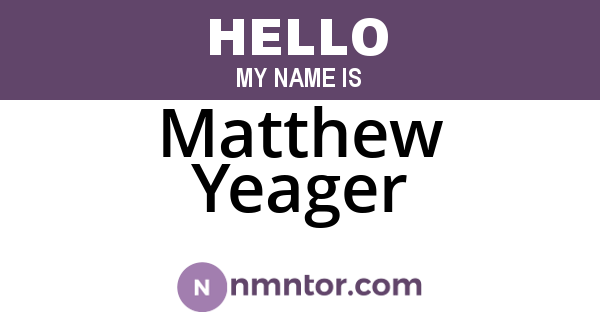 Matthew Yeager