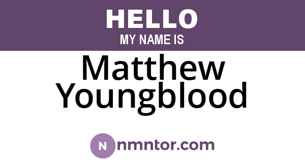 Matthew Youngblood