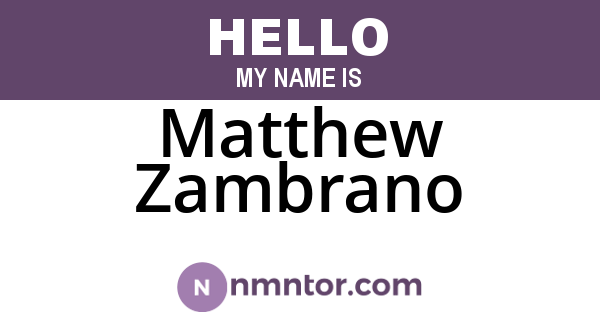 Matthew Zambrano