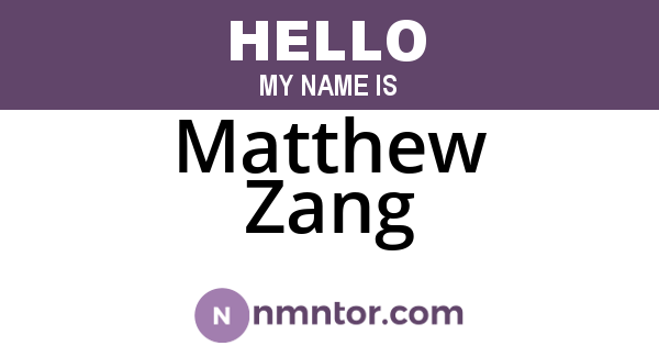 Matthew Zang