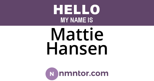 Mattie Hansen