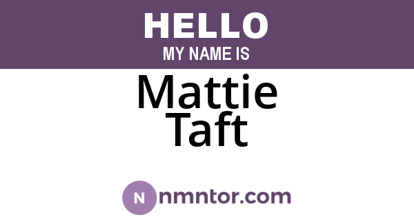 Mattie Taft