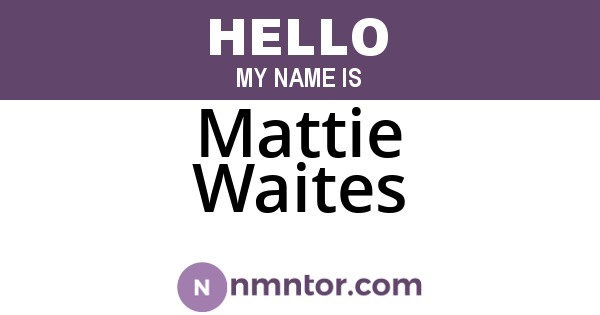 Mattie Waites