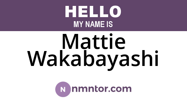 Mattie Wakabayashi