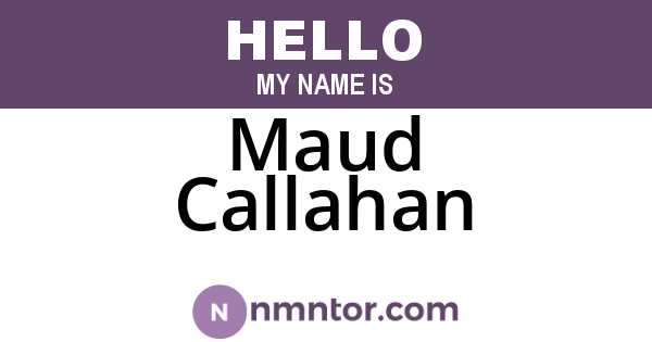 Maud Callahan