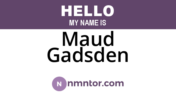 Maud Gadsden