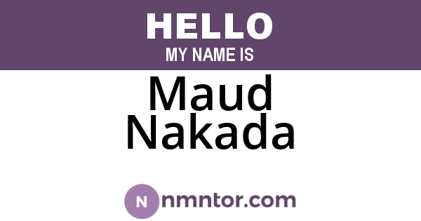 Maud Nakada