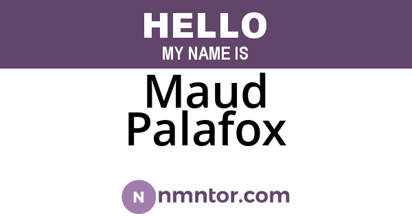 Maud Palafox