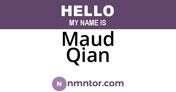 Maud Qian