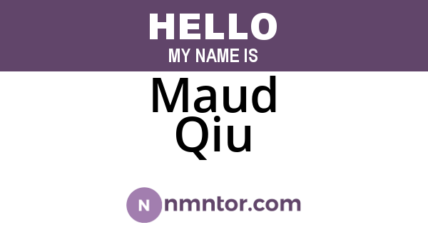 Maud Qiu