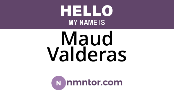 Maud Valderas