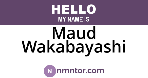 Maud Wakabayashi