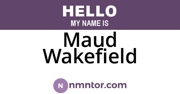 Maud Wakefield