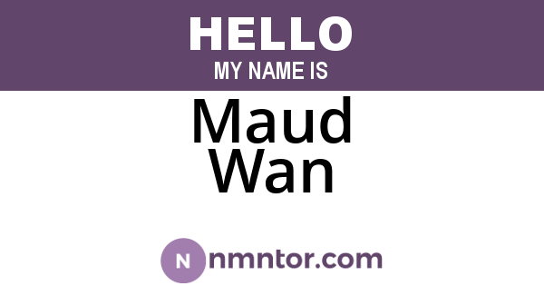 Maud Wan