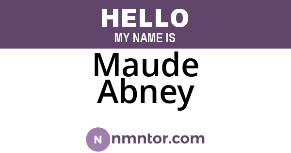 Maude Abney