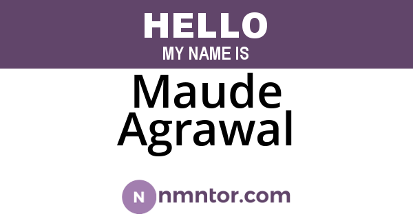 Maude Agrawal