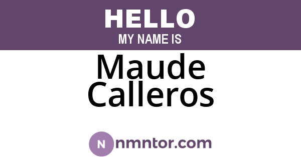 Maude Calleros