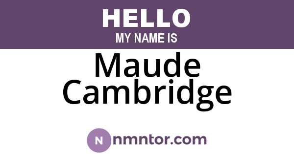 Maude Cambridge