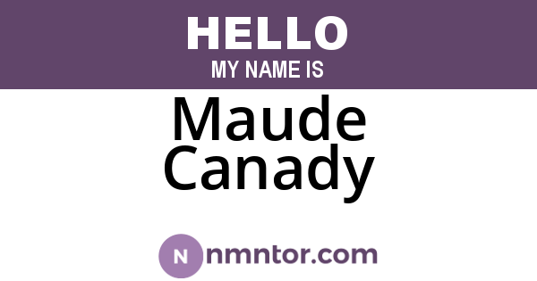 Maude Canady