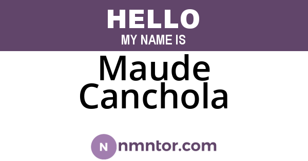 Maude Canchola