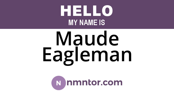 Maude Eagleman