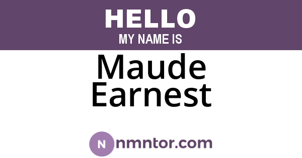 Maude Earnest