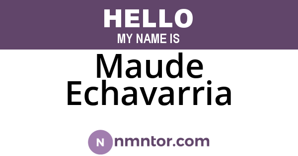 Maude Echavarria