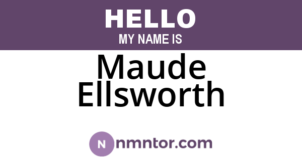 Maude Ellsworth