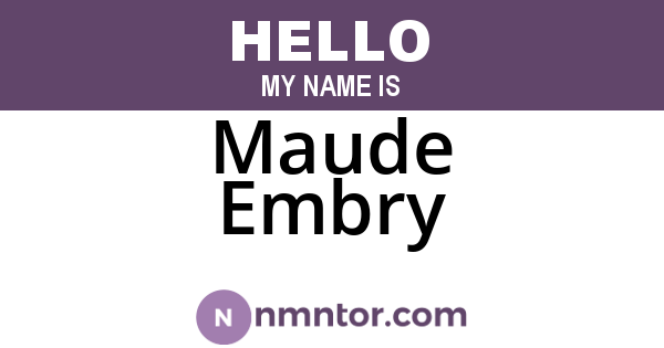 Maude Embry