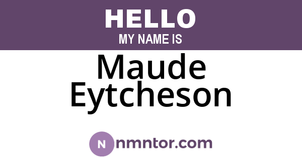 Maude Eytcheson
