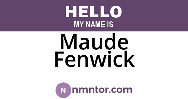 Maude Fenwick