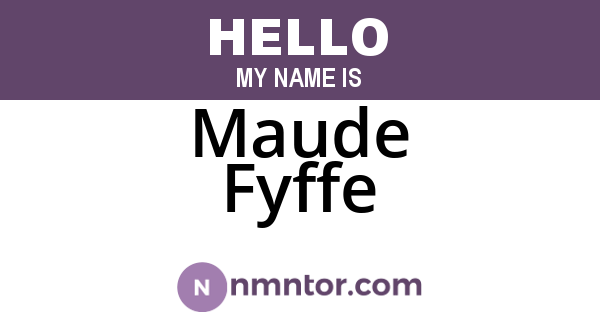 Maude Fyffe