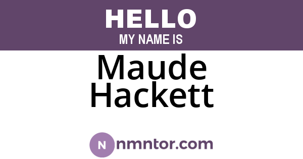 Maude Hackett
