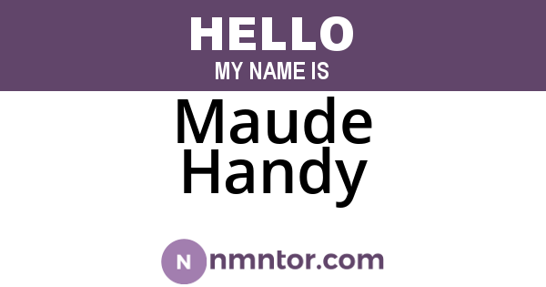 Maude Handy