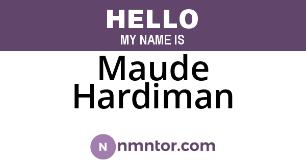 Maude Hardiman