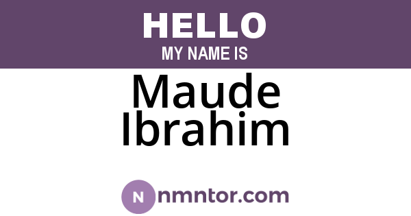 Maude Ibrahim
