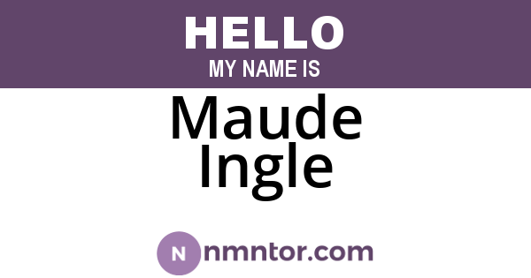 Maude Ingle