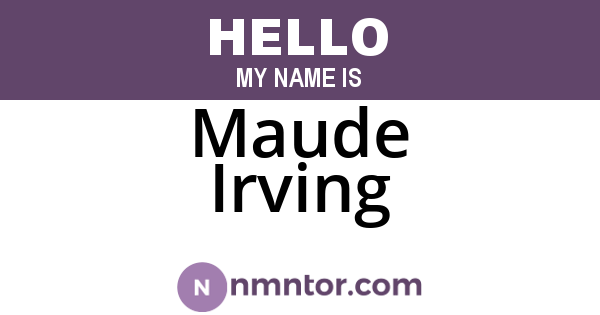 Maude Irving