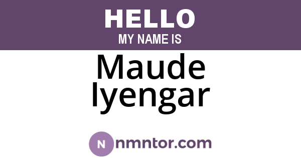 Maude Iyengar