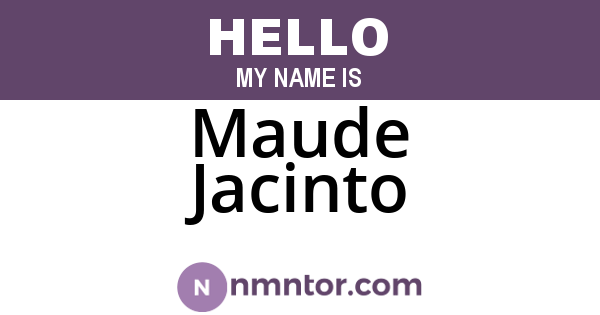 Maude Jacinto