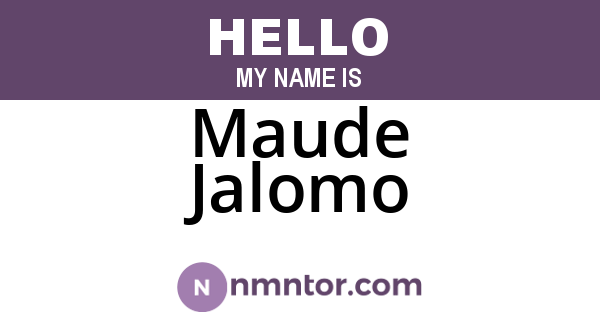 Maude Jalomo