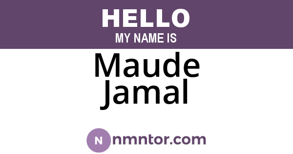 Maude Jamal