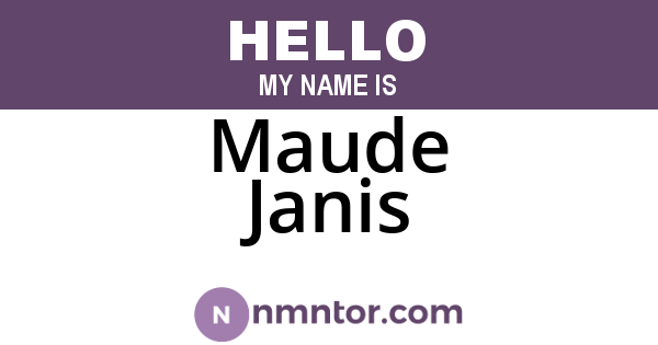 Maude Janis