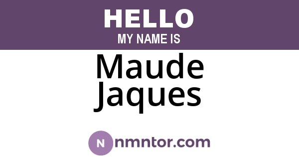 Maude Jaques