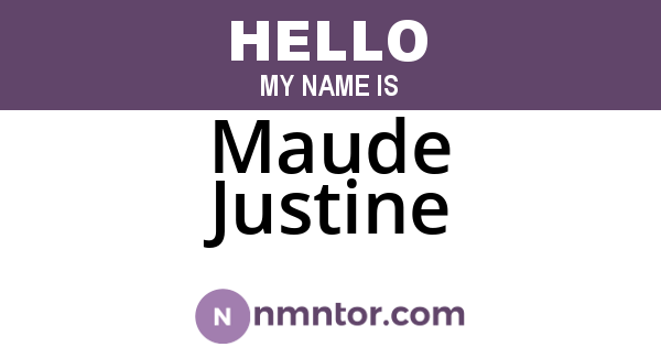 Maude Justine