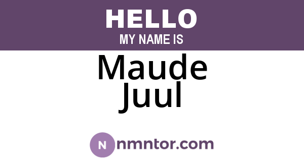 Maude Juul