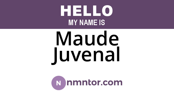Maude Juvenal