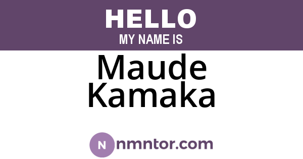 Maude Kamaka