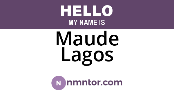 Maude Lagos